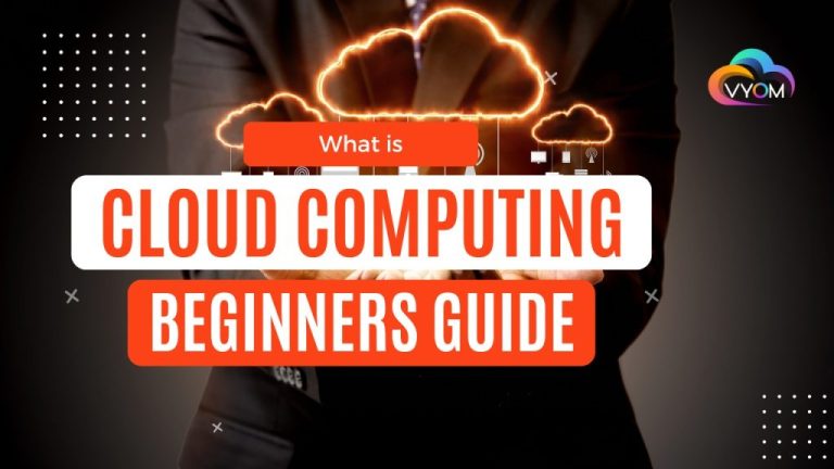 What is Cloud Computing ? A Beginner’s Guide to the Cloud!