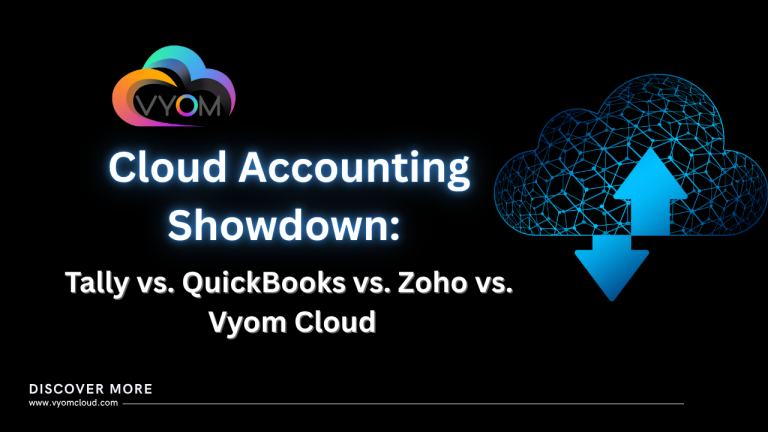 Comparing Tally on Cloud vs. QuickBooks Online & Zoho Books & Vyom Cloud