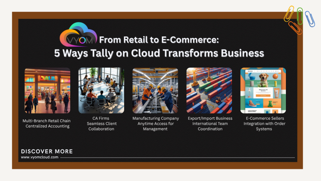Top 5 Business Use Cases of Tally on Cloud | Boost Efficiency