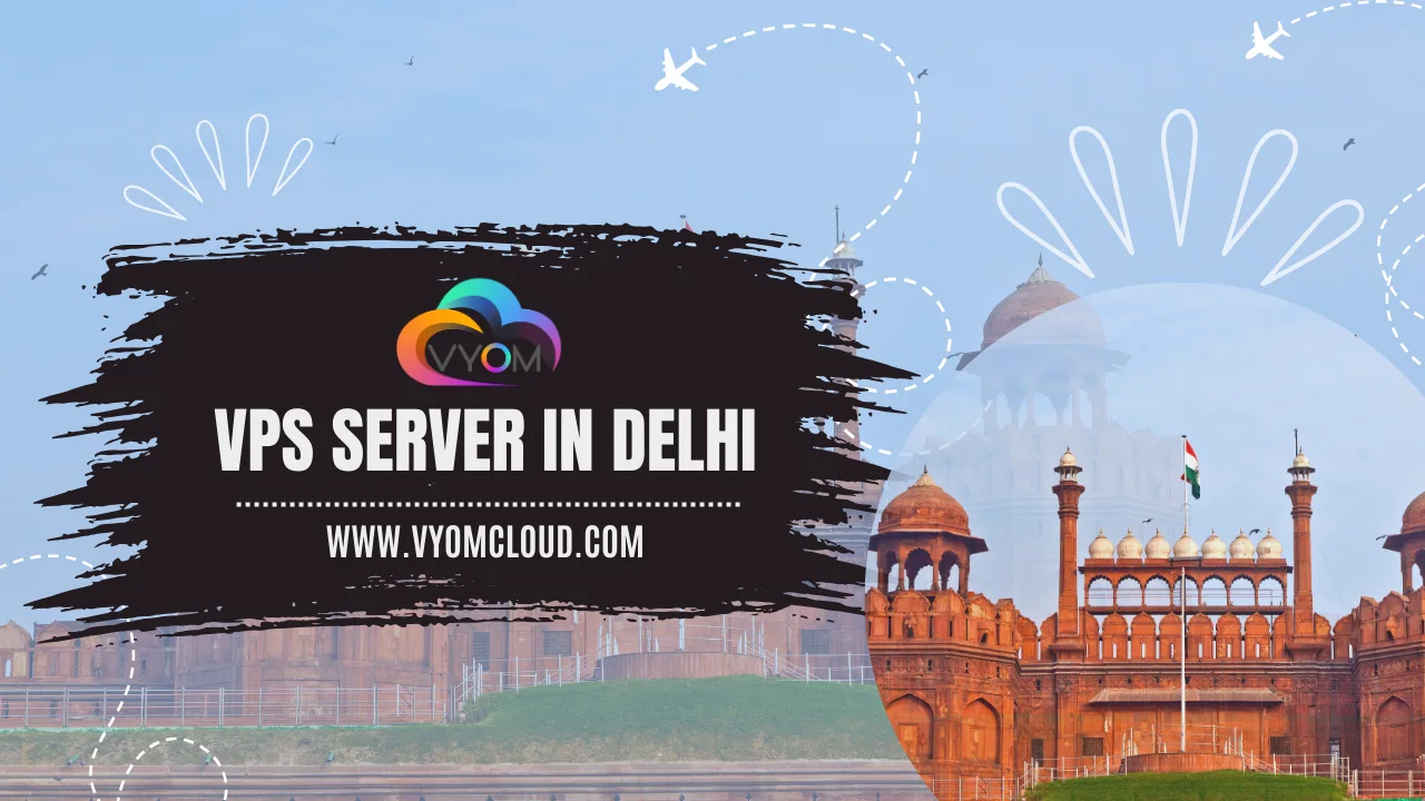 VPS Server in Delhi