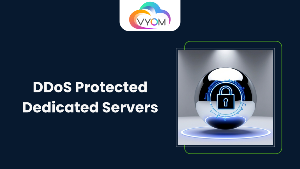 DDoS Protected Dedicated Servers
