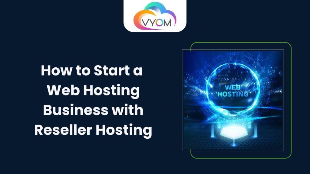 How to Start a Web Hosting Business with Reseller Hosting