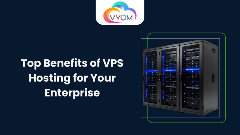 Top Benefits of VPS Hosting for Your Enterprise