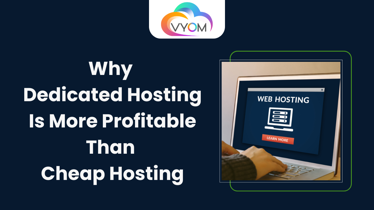 Why Dedicated Hosting Is More Profitable Than Cheap Hosting