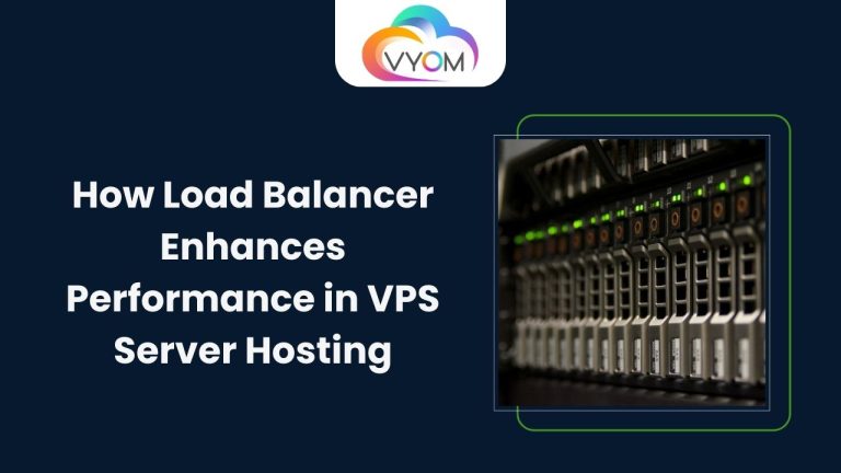 How Load Balancer Enhances Performance in VPS Server Hosting