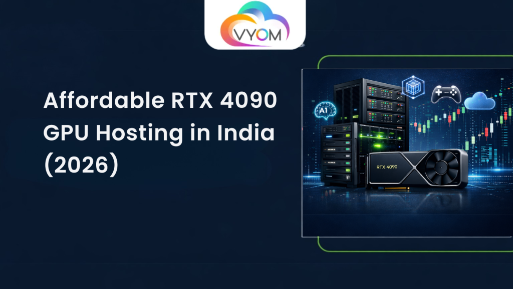 Affordable RTX 4090 GPU Hosting in India (2026)