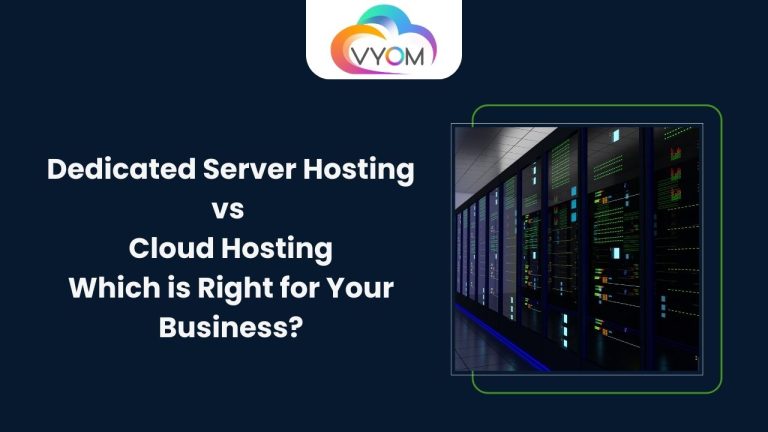 Dedicated Server Hosting vs Cloud Hosting: Which Is Right for Your Business?