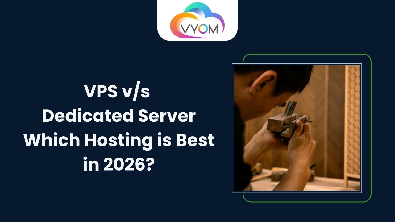 VPS vs Dedicated Server: Which Hosting is Best in 2026?