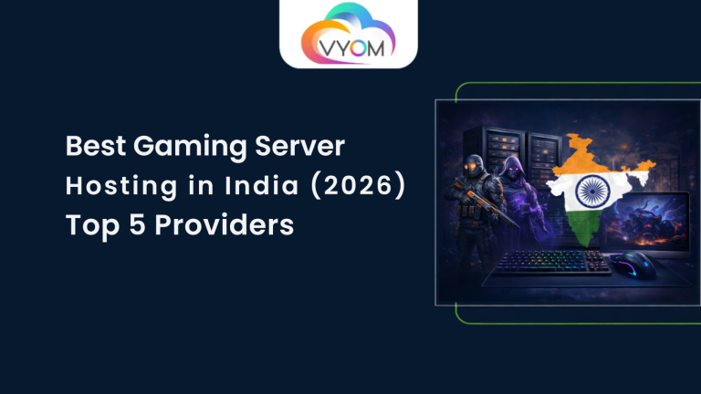 Best Gaming Server Hosting in India (2026) – Top 5 Providers