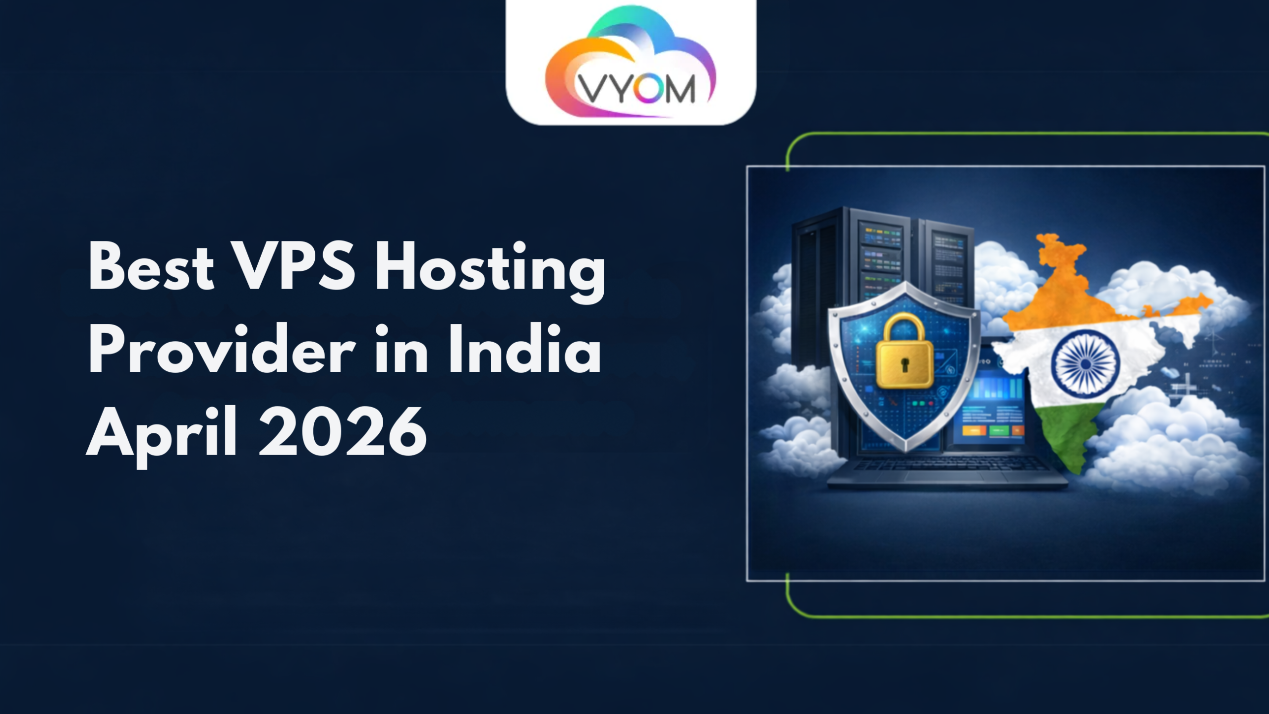 Best VPS Hosting Providers in India April 2026