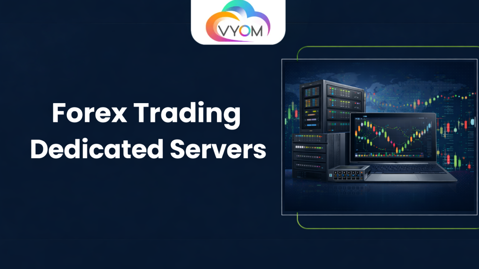 Forex Trading Dedicated Servers
