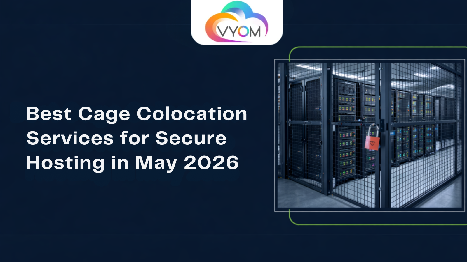 Best Cage Colocation Services