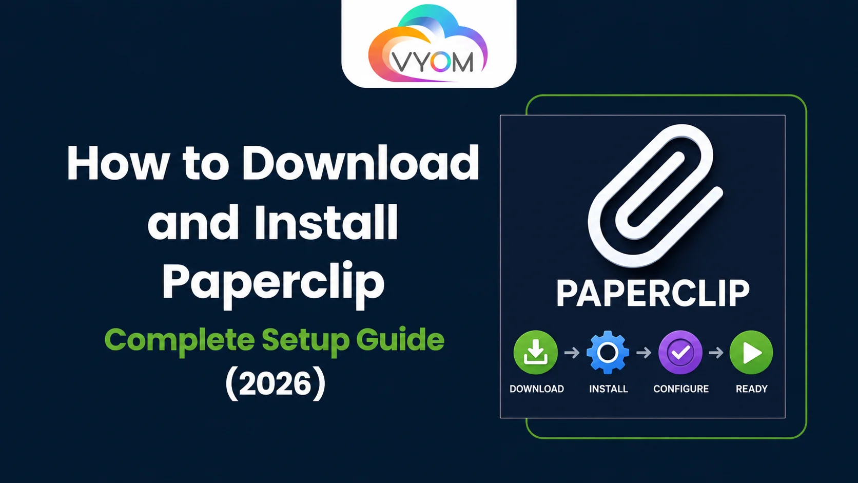 How to Download and Install Paperclip Complete Setup Guide (2026)