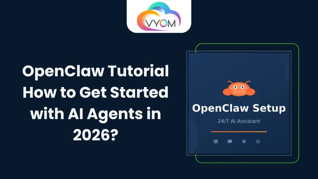 OpenClaw Tutorial: How to Get Started with AI Agents in 2026