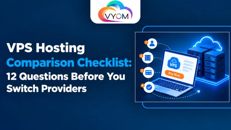 VPS Hosting Comparison Checklist: 12 Questions Before You Switch Providers