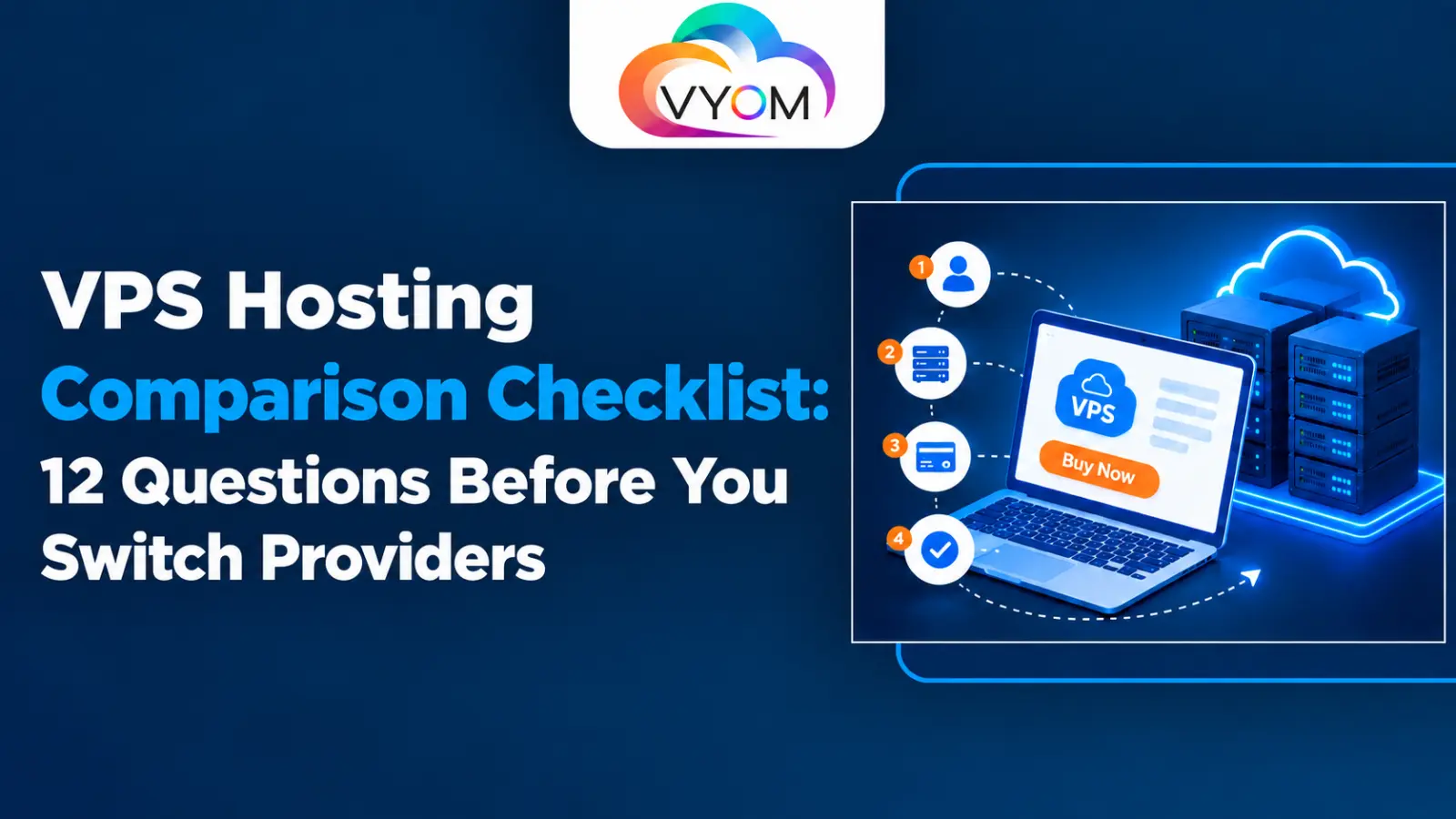 VPS Hosting Comparison Checklist 12 Questions Before You Switch Providers